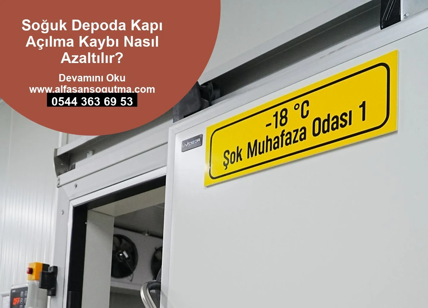 Soğuk Depoda Kapı Açılma Kaybı Nasıl Azaltılır?